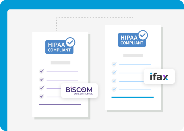 biscom and ifax are HIPAA compliant