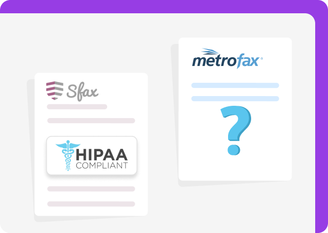 Unlike MetroFax, Sfax is HIPAA compliant.